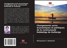 Buchcover von Changements socio-économiques et politiques de la communauté Kabbaliga de Gulbarga