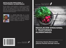 Couverture de REGULACIÓN EMOCIONAL Y TRASTORNOS ALIMENTARIOS