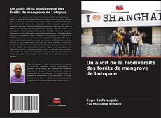 Buchcover von Un audit de la biodiversité des forêts de mangrove de Lotopu'e