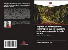 Buchcover von Impact du changement climatique sur le tourisme et la communauté tribale locale