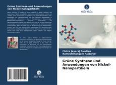 Portada del libro de Grüne Synthese und Anwendungen von Nickel-Nanopartikeln