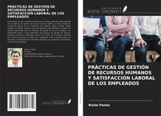Buchcover von PRÁCTICAS DE GESTIÓN DE RECURSOS HUMANOS Y SATISFACCIÓN LABORAL DE LOS EMPLEADOS