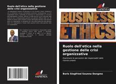 Capa do livro de Ruolo dell'etica nella gestione delle crisi organizzative 