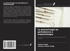 La piezocirugía en periodoncia e implantología kitap kapağı