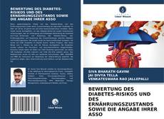 Couverture de BEWERTUNG DES DIABETES-RISIKOS UND DES ERNÄHRUNGSZUSTANDS SOWIE DIE ANGABE IHRER ASSO