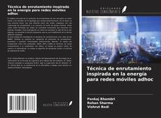 Buchcover von Técnica de enrutamiento inspirada en la energía para redes móviles adhoc