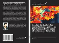 Bookcover of Análisis textual de los comentarios negativos de los turistas chinos sobre el restaurante tailandés