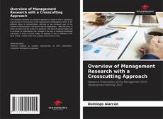 Bookcover of Overview of Management Research with a Crosscutting Approach