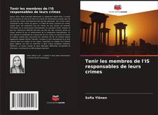 Buchcover von Tenir les membres de l'IS responsables de leurs crimes