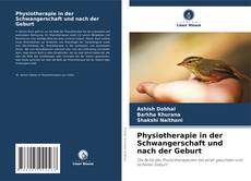 Buchcover von Physiotherapie in der Schwangerschaft und nach der Geburt