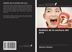 Copertina di Análisis de la anchura del arco