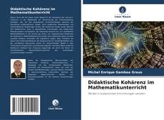 Bookcover of Didaktische Kohärenz im Mathematikunterricht