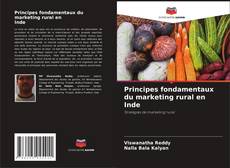 Capa do livro de Principes fondamentaux du marketing rural en Inde 