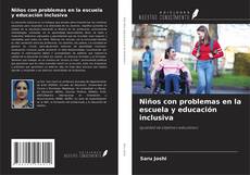 Niños con problemas en la escuela y educación inclusiva kitap kapağı