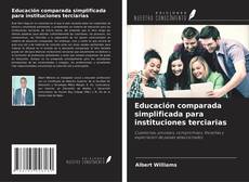 Buchcover von Educación comparada simplificada para instituciones terciarias