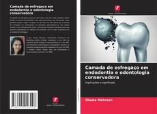 Capa do livro de Camada de esfregaço em endodontia e odontologia conservadora 