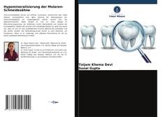 Copertina di Hypomineralisierung der Molaren-Schneidezähne