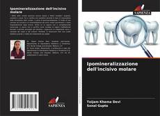 Ipomineralizzazione dell'incisivo molare kitap kapağı