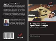 Bookcover of Relacje władzy w dyskursie sądowym