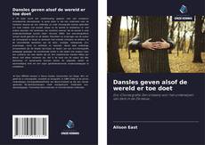 Portada del libro de Dansles geven alsof de wereld er toe doet