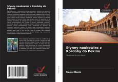 Portada del libro de Słynny naukowiec z Kordoby do Pekinu