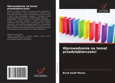 Bookcover of Wprowadzenie na temat przedsiębiorczości