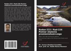 Bookcover of Radon-222 i Rad-226 Pomiar stężenia promieniotwórczego