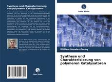 Portada del libro de Synthese und Charakterisierung von polymeren Katalysatoren