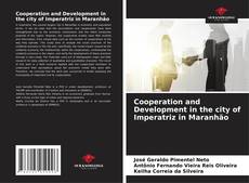 Bookcover of Cooperation and Development in the city of Imperatriz in Maranhão