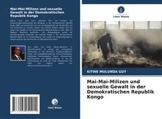 Buchcover von Mai-Mai-Milizen und sexuelle Gewalt in der Demokratischen Republik Kongo