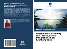 Buchcover von Wissen und Einstellung zur Theorie/Praxis-Integration in der Krankenpflege