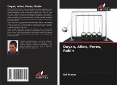Capa do livro de Dayan, Allon, Peres, Rabin 