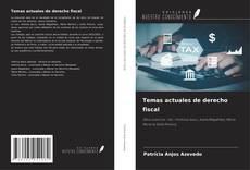 Обложка Temas actuales de derecho fiscal