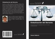 Bookcover of Globalización del Derecho