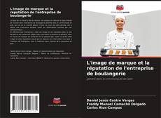 Bookcover of L'image de marque et la réputation de l'entreprise de boulangerie