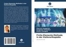 Finite-Elemente-Methode in der Kieferorthopädie kitap kapağı