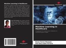 Bookcover of Machine Learning in Healthcare