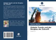Buchcover von Globale Trends und der Bergbau der Zukunft