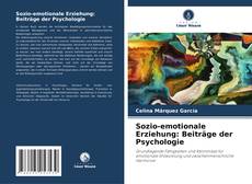 Couverture de Sozio-emotionale Erziehung: Beiträge der Psychologie