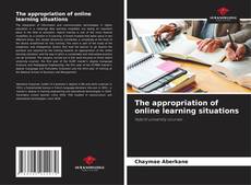 The appropriation of online learning situations kitap kapağı