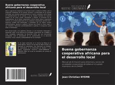 Capa do livro de Buena gobernanza cooperativa africana para el desarrollo local 