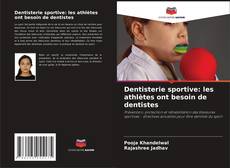 Capa do livro de Dentisterie sportive: les athlètes ont besoin de dentistes 