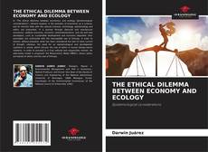 Capa do livro de THE ETHICAL DILEMMA BETWEEN ECONOMY AND ECOLOGY 