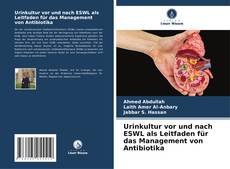 Portada del libro de Urinkultur vor und nach ESWL als Leitfaden für das Management von Antibiotika