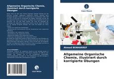 Allgemeine Organische Chemie, illustriert durch korrigierte Übungen kitap kapağı