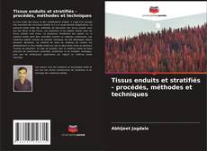 Copertina di Tissus enduits et stratifiés - procédés, méthodes et techniques