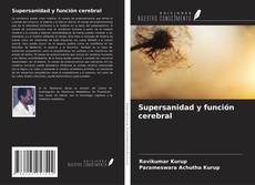 Bookcover of Supersanidad y función cerebral