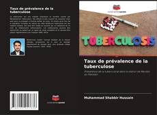 Bookcover of Taux de prévalence de la tuberculose