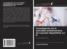 Capa do livro de Investigación de la actividad antihelmíntica de Leonotis Nepetifolia (L) R 