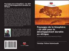 Portada del libro de Paysages de la biosphère : Un défi pour le développement durable en Afrique